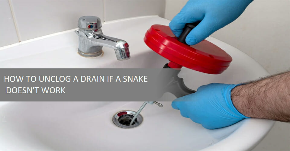 How to use a drain snake – to unclog blockages, fast